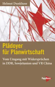  978-3-89438-786-0;Dunkhase-PlädoyerFürPlanwirtschaft.jpg - Bild