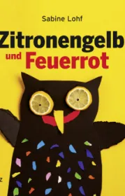  978-3-89565-266-0;Lohf-ZitronengelbUndFeuerrot.jpg - Bild