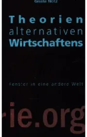  978-3-89657-644-6;Notz-TheorienAlternativenWirtschaftens.jpg - Bild
