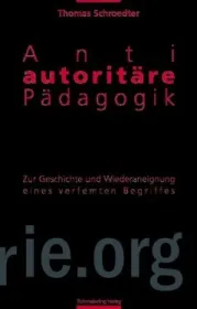  978-3-89657-667-5;Schroedter-AntiautoritärePädagogik.jpg - Bild