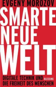 978-3-89667-476-0;Morozov-Smarte-Neue-Welt.jpg - Bild