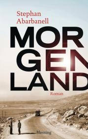  978-3-89667-517-0;abarbanell-morgenland.jpg - Bild