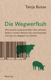  978-3-89667-538-5;busse-wegwerfkuh.jpg - Bild