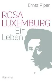  978-3-89667-540-8;Piper-Rosa-Luxemburg.jpg - Bild