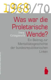  978-3-89691-049-3;Gringmuth-WasWarDieProletarischeWende.jpg - Bild