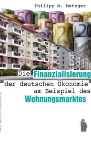  978-3-89691-262-6;Philipp-Die Finanzialisierung der deutschen Ökonomie.jpg - Bild