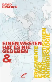  978-3-89771-193-8;Graeber-EinenWestenHatEsNieGEgeben.jpg - Bild