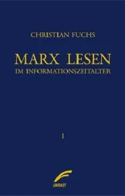  978-3-89771-227-0;Fuchs-Marx-Lesen-im-Informationszeitalter.jpg - Bild