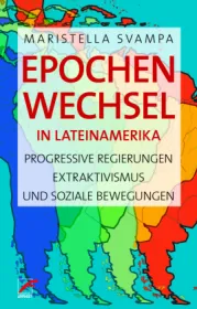  978-3-89771-261-4;Svampa-EpochenwechselInLateinamerika.jpg - Bild