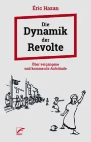  978-3-89771-268-3;Hazan-Die Dynamik der Revolte.jpg - Bild