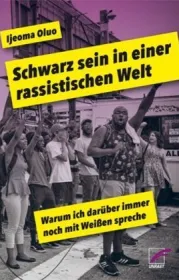  978-3-89771-275-1;Oluo-Schwarz sein in einer rassistischen Welt.jpg - Bild