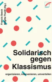  978-3-89771-296-6;Seek-SolidarischGegenKlassismus.jpg - Bild