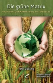  978-3-89771-517-2;Clausing-Die grüne Matrix.jpg - Bild