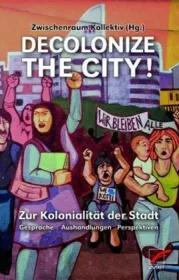  978-3-89771-546-2;Azarmandi-Decolonize the City.jpg - Bild