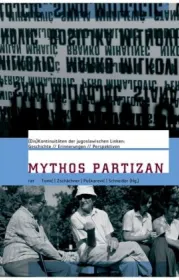  978-3-89771-824-1;tomic-Mythos Partizan.jpg - Bild