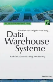  978-3-89864-785-4;Bauer-Data Warehouse Systeme.jpg - Bild