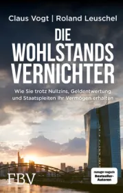 978-3-89879-896-9;Vogt-Leuschel-DieWohlstandsvernichter.jpg - Bild