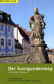  978-3-89889-153-0;Ziegler-Schneikart-DerKunigundenweg.jpg - Bild