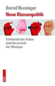  978-3-89965-827-9;Riexinger-Neue Klassenpolitik.jpg - Bild