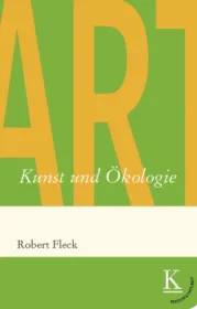  978-3-902968-87-6;Fleck-Kunst und Ökologie.jpg - Bild