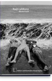  978-3-903101-80-7;Canibano-Padura_Fuentes-AbsolutCuba.jpg - Bild