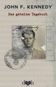  978-3-903244-18-4;Kennedy-DasGeheimeTagebuch.jpg - Bild