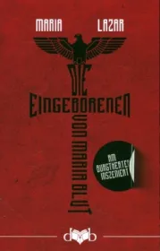  978-3-903244-39-9;Lazar-DieEingeborenenVonMariaBlut.jpg - Bild