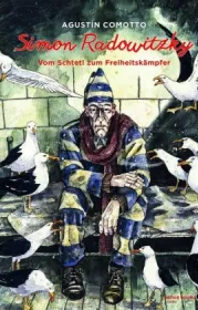  978-3-903290-06-8;Radowitzky-Vom Schtetl zum Freiheitskämpfer.jpg - Bild