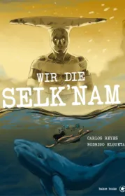  978-3-903290-94-5;Reyes-WirDieSelk'nam.jpg - Bild
