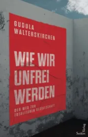  978-3-904123-57-0;Walterskirchen-WieWirUnfreiWerden.jpg - Bild