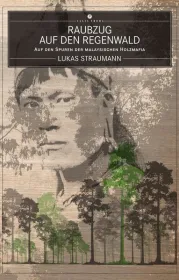 978-3-906195-05-6Straumann-Raubzutg auf den Regenwald.jpg - Bild