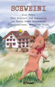  978-3-907263-08-2;Schatzmann-Schweini.jpg - Bild