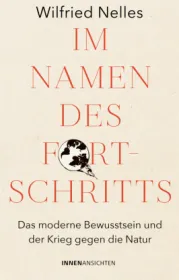  978-3-910654-00-6;Nelles-ImNamenDesFortschritts.jpg - Bild