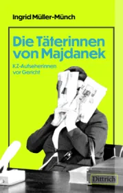  978-3-910732-25-4;Müller-Münch-Die Täterinnen von Majdanek.jpg - Bild