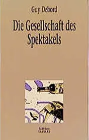  978-3-923118-97-7;Debord-DieGesellschaftDesSpektakels.jpg - Bild