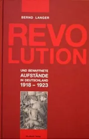  978-3-932210-07-5;Langer-Revolution und bewaffnete Aufstände.JPG - Bild