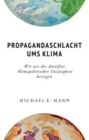  978-3-933634-48-1;Mann-PropagandaschlachtUmsKlima.jpg - Bild
