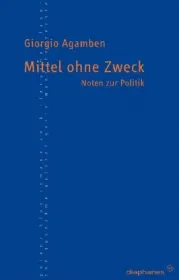  978-3-935300-10-0;Agamben-Mittel ohne Zweck.jpg - Bild