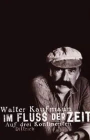  978-3-937717-45-6;Kaufmann-Im-Fluss-der-Zeit.jpg - Bild