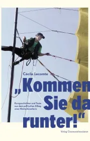  978-3-939045-23-6;Lecomte-Kommen Sie da runter.jpg - Bild