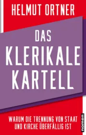 978-3-939816-95-9;Ortner-Das klerikale Kartell.jpg - Bild
