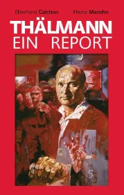  978-3-939828-56-3;czichon-thaelmann.jpg - Bild