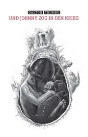  978-3-940029-90-4;Trumbo-UndJohnnyZogInDenKrieg.jpg - Bild