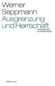  978-3-942281-36-2;Seppmann-Ausgrenzung und Herrschaft.jpg - Bild