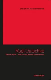  978-3-942281-81-2;Reinicke-Rudi-Dutschke.jpg - Bild