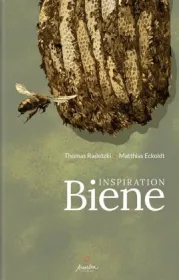  978-3-942406-39-0;Radetzki-Eckoldt-InspirationBiene.jpg - Bild
