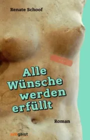  978-3-943007-17-6;Schoof-Alle Wünsche werden erfüllt.jpg - Bild