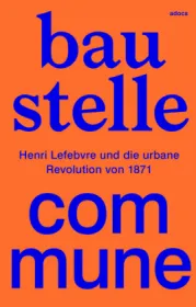  978-3-943253-61-0;Strack-BaustelleCommune.jpg - Bild