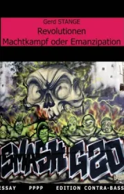  978-3-943446-43-2;Stange-Revolutionen-Machtkampf oder Emanzipation.jpg - Bild