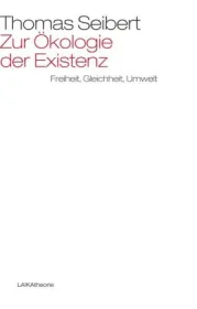 978-3-944233-75-8;Seibert-Zur-Ökologie-der-Existenz.jpg - Bild